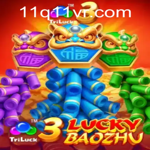 Descubra as Maravilhas do Jogo 3LuckyBaozhu no 11Q11.com